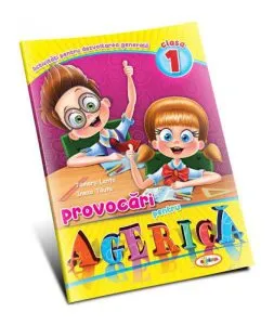 Provocări pentru Agerică. Clasa I de Tamara Lenta
