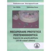 Recuperare protetica postendodontica 33 de cazuri clinice
