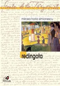 Redingota de Mircea Horia Simionescu