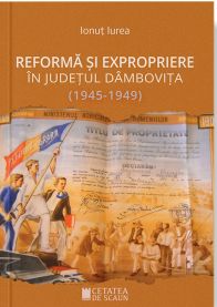 Reforma si expropriere in judetul Dambovita 1945 - 1949