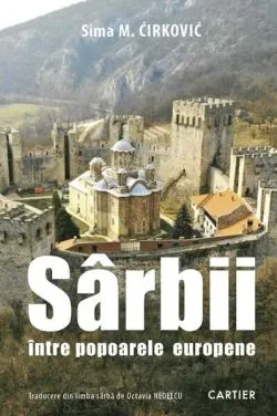 Sârbii între popoarele europene de Sima M. Cirkovic