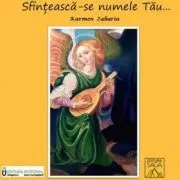 Sfinteasca-se numele Tau... de Karmen Zaharia