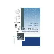 Sonochimia in epurarea energo-intensiva a apelor de Ioan Iordache.