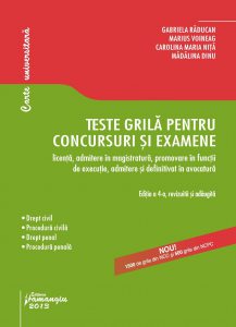 Teste grila pentru concursuri si examene. Editia a IV-a
