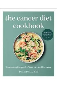 The Cancer Diet Cookbook de Dionne Detraz