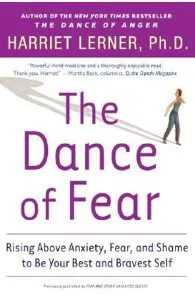 The Dance of Fear de Harriet Lerner