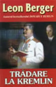 Tradare la Kremlin de Leon Berger