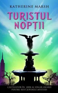 Turistul noptii de Katherine Marsh
