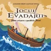 Ultima scrisoare a apostolului Pavel. Jocul evadarii de Alexandre Goeury