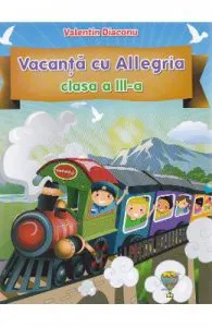 Vacanta cu Allegria cls 3 de Valentin Diaconu