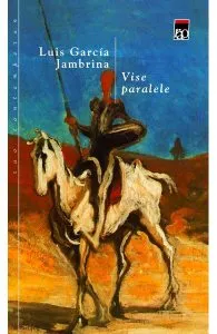 Vise paralele de Luis Garcia Jambrina