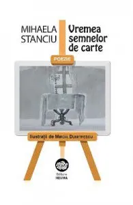Vremea semnelor de carte de Mihaela Stanciu