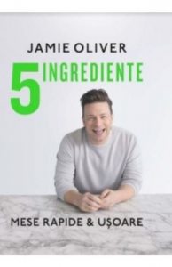 5 ingrediente. Mese rapide & usoare