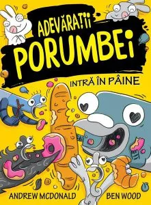 Adevărații porumbei intră în pâine (Vol. 6) de Andrew McDonald