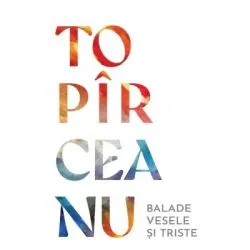 Balade vesele si triste de George Topirceanu