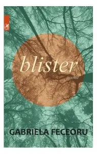 Blister. Poeme de Gabriela Feceoru