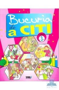Bucuria de a citi cls 3 de Marinela Chriac