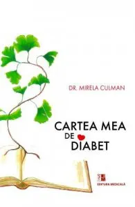 Cartea mea de diabet de Mirela Culman