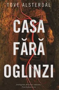 Casa fără oglinzi de Tove Alsterdal