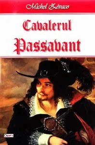 Cavalerul Passavant de Michel Zevaco