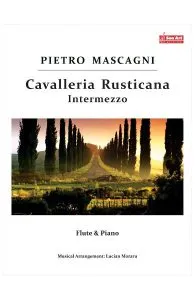 Cavalleria Rusticana Intermezzo - Pietro Mascagni - Flaut si pian de Pietro Mascagni