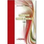 Chirurgie maxilo-faciala. Curs de Nicolae Ganuta