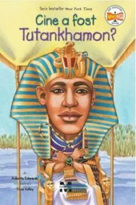 Cine a fost Tutankhamon' de Roberta Edwards