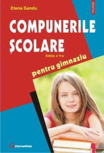 Compunerile scolare pentru gimnaziu. Editia a V-a