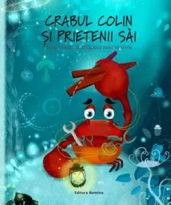 Crabul Colin si prietenii sai de Roksolana Panchyshyn