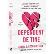 Dependent de tine de Krista Ritchie