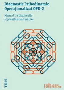 Diagnostic Psihodinamic Operationalizat OPD‑2 de Colectiv OPD
