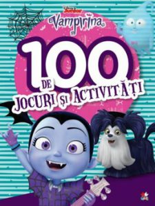 Disney. Vampirina. 100 de jocuri si activitati