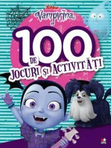 Disney. Vampirina. 100 de jocuri si activitati