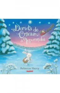 Dorinta de Craciun a iepurasului de Rebecca Harry