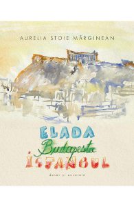 Elada. Budapesta. Istanbul