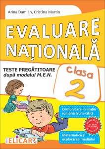 Evaluare naţională. Clasa a II-a. Teste pregătitoare după modelul M.E.N. Comunicare în limba română (scris-citit). Matematică şi explorarea mediului