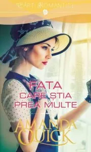 Fata care stia prea multe. de Amanda Quick
