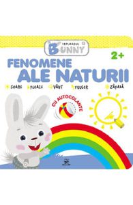 Fenomene ale naturii. Iepurasul Bunny