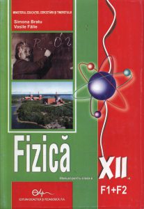 Fizica. Manual pentru clasa a XII-a