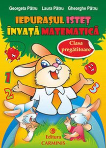 Iepurasul istet invata matematica, grupa pregatitoare