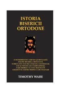 Istoria bisericii ortodoxe de Timothy Ware
