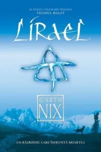 Lirael, Vechiul Regat, Vol. 2 de Garth Nix