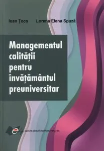 Managementul calitatii pentru invatamantul preuniversitar de Ioan Toca