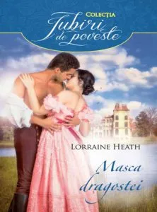 Masca dragostei de Lorraine Heath