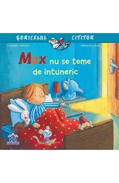 Max nu se teme de intuneric de Christian Tielmann
