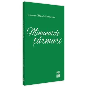 Minunatele țărmuri de Cristiana Mihaela Craciunescu