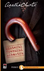 Misterul Trenului Albastru. Editia colectionarului de Agatha Christie