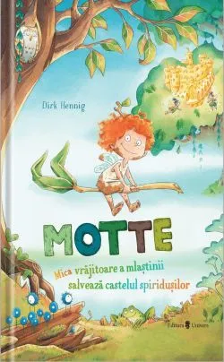 Motte, mica vrajitoare a mlastinii salveaza castelul spiridusilor de Dirk Hennig