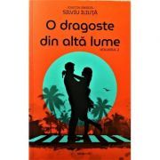 O dragoste din alta lume volumul 2