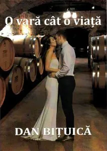 O vară cât o viață de Dan Bituica